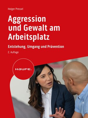 cover image of Aggression und Gewalt am Arbeitsplatz